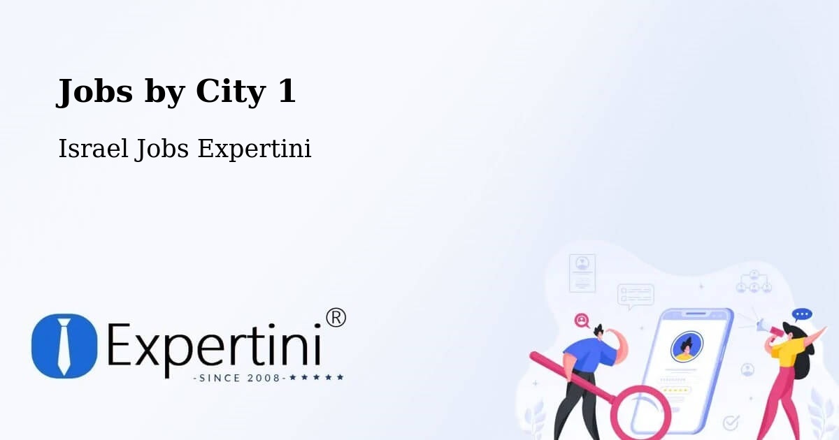 City Jobs in Israel - Expertini