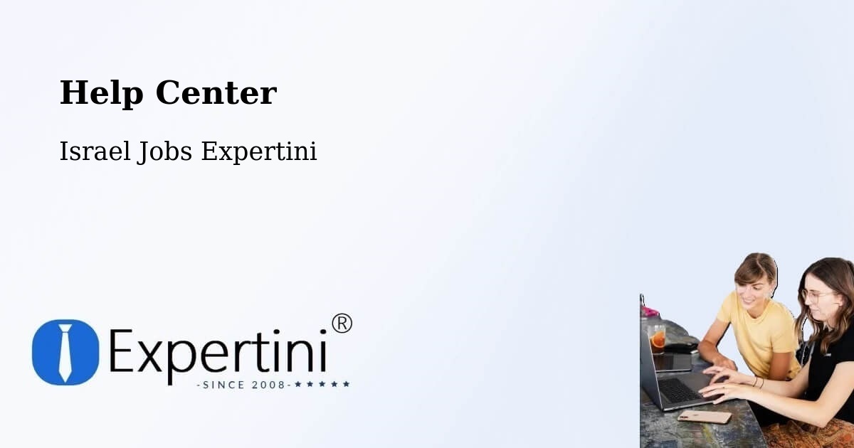 Help Center – Elyakhin - Israel Jobs Expertini