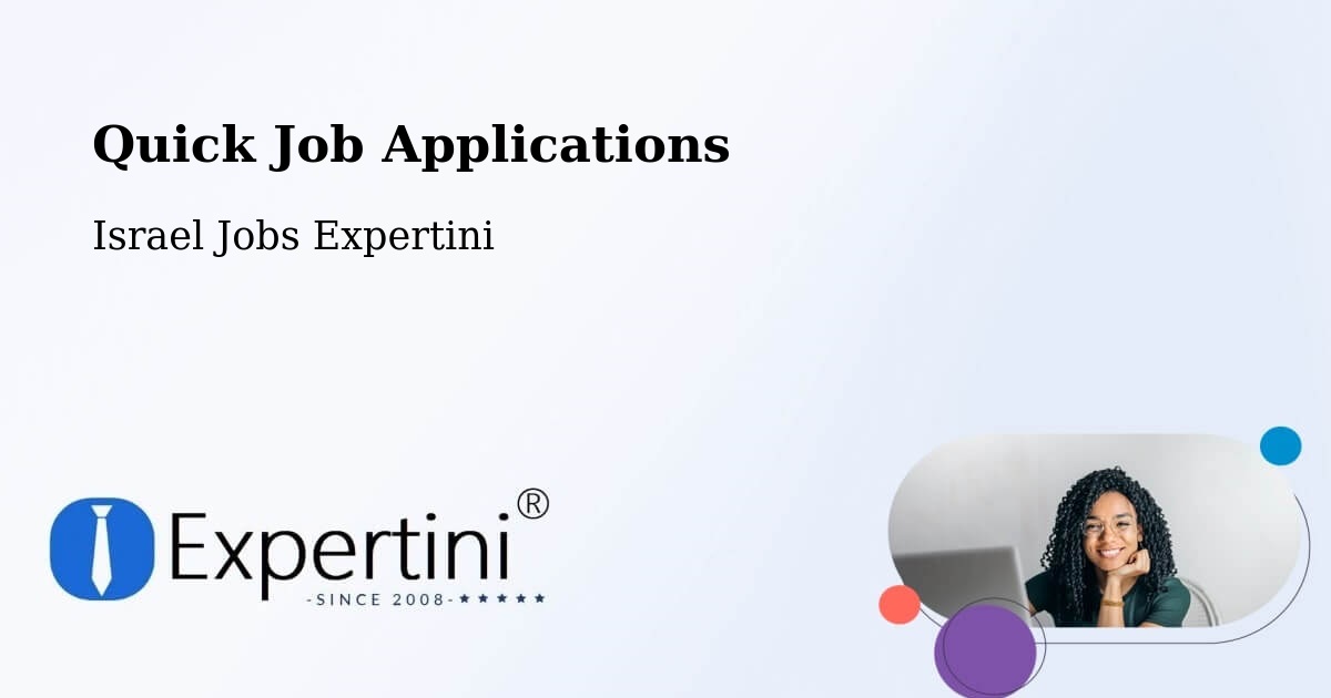 Quick Apply Feature – Elyakhin - Israel Jobs Expertini
