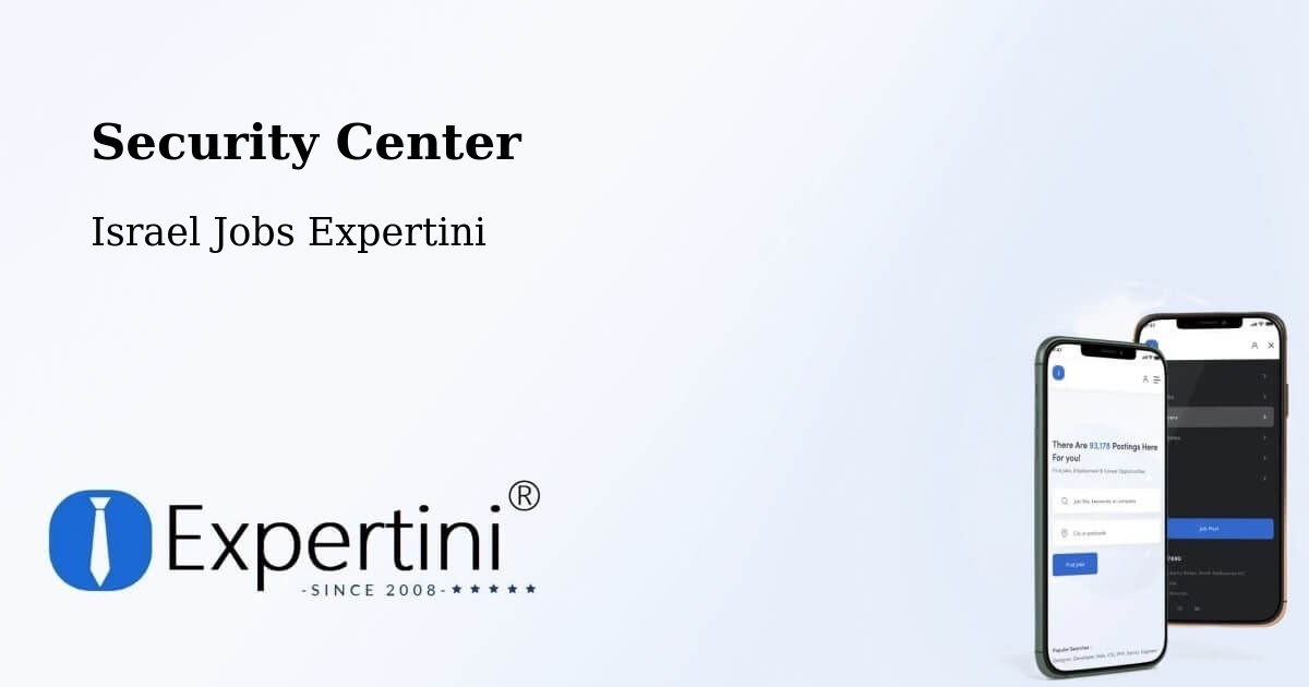 Security & Compliance – Elyakhin - Israel Jobs Expertini